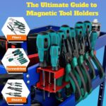The Ultimate Guide to Magnetic Tool Holders